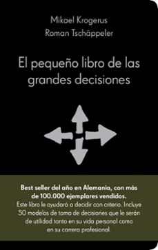 el pequeño libro de las grandes decisiones-mikael krogerus-roman tschappeler-9788415320036