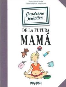 cuaderno practico de la futura mama-9788415322436