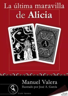 la ultima maravilla de alicia (ebook)-manuel valera-9788415415336