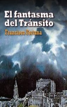 el fantasma del transito-francisco fortuna-9788415425236