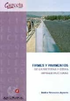 firmes y pavimentos de carreteras y otras infraestructuras-emilio recuenco aguado-9788415452836