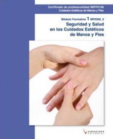 mf0356_2 seguridad y salud en los cuidados esteticos de manos y pies-9788415569336
