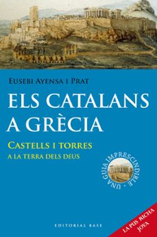 els castells catalans a grècia-eusebi ayensa i prat-9788415711636