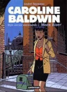 caroline baldwin nº 1: moon river-9788415773436