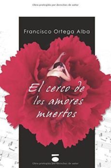 el cerco de los amores muertos-9788415940036