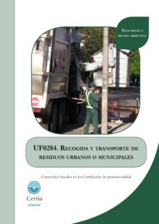 uf0284 recogida y transporte de residuos urbanos (i.b.d.)-mª luisa alvarez marin-9788416019236