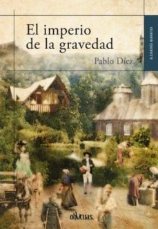 el imperio de la gravedad-pablo diez-9788416118236