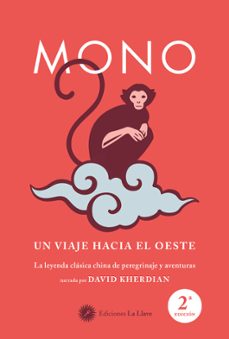 mono, un viaje hacia el oeste-david kherdian-9788416145836