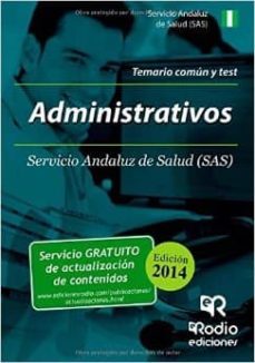 administrativos del sas. temario común y test.-9788416232536