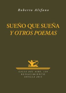 sueño que sueña y otros poemas-9788416246236