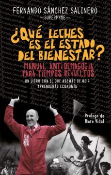 ¿que leches es el estado del bienestar? (ebook)-fernando sanchez salinero-9788416253036