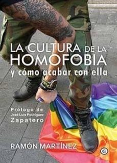 la cultura de la homofobia y como acabar con ella-9788416491636