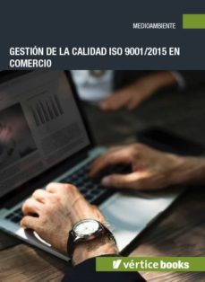 gestion de la calidad iso 9001/2015 en comercio-9788416557936