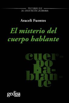 el misterio del cuerpo hablante (ebook)-araceli fuentes-9788416572236