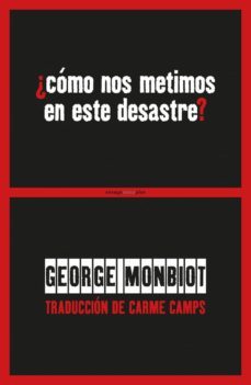 ¿como nos metimos en este desastre?-9788416677436