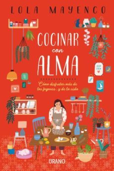 cocinar con alma-lola mayenco-9788416720736