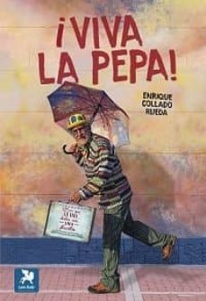 ¡viva la pepa!-enrique collado rueda-9788416747436