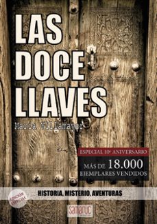 las doce llaves (edicion especial 10º aniversario)-maria villamayor-9788416772636