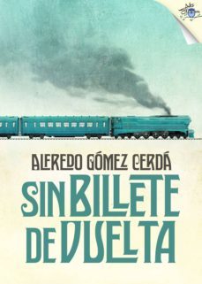 sin billete de vuelta (ebook)-alfredo gomez cerda-9788416873036
