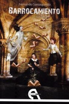 barrocamiento-fernando sansegundo-9788416923236