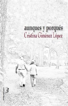 aunques y porques-cristina gimenez lopez-9788416947836