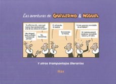 las aventuras de guillermo & miguel-9788416978236