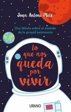 lo que nos queda por vivir (ebook)-joan antoni mele-9788416990436