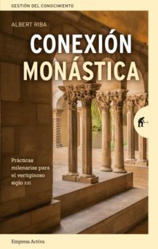 conexion monastica-albert riba trullols-9788416997336