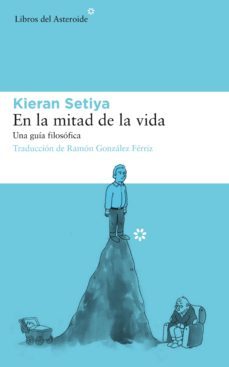 en la mitad de la vida (ebook)-kieran setiya-9788417007836