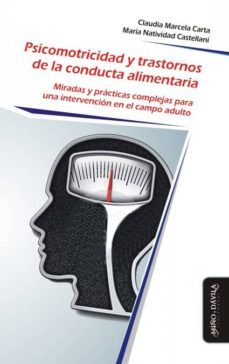 psicomotricidad y trastornos de la conducta alimentaria-claudia marcela carta-9788417133436