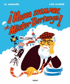 ¡hasta siempre, mr. berlanga! (ebook)-luis alegre-9788417247843