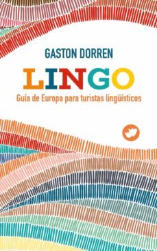 lingo: guia de europa para turistas linguisticos-9788417388836