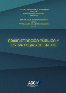 administracion publica y estrategias de salud (ebook)-francisco javier lopez fernandez-9788417519636