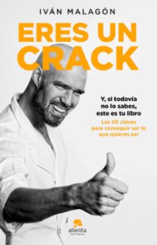 eres un crack: y, si todavia no te has dado cuenta, este libro es para ti-9788417568436