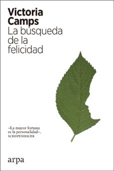la busqueda de la felicidad-victoria camps-9788417623036