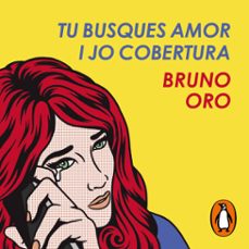 tu busques amor i jo, cobertura (audiolibro)-bruno oro-9788417627836