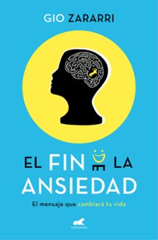 EL FIN DE LA ANSIEDAD - GIO ZARARRI - 9788417664336