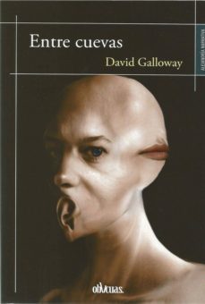 entre cuevas-david galloway-9788417709136