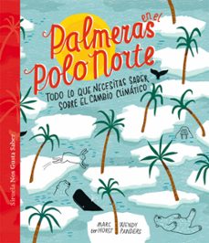 palmeras en el polo norte-marc ter horst-wendy panders-9788417860936