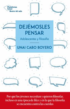 dejemosles pensar. adolescentes y filosofía-unai cabo-9788417886936