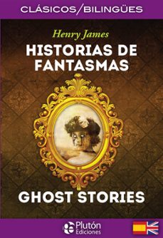 historias de fantasmas / ghost stories-henry james-9788417928636