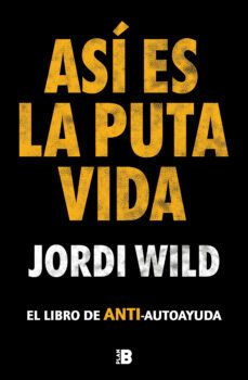 así es la puta vida (ebook)-jordi wild-9788418051036