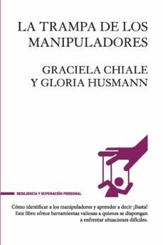 la trampa de los manipuladores (ebook)-graciella chiale-gloria hussman-9788418354236