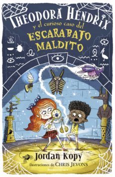 theodora hendrix y el curioso caso del escarabajo maldito (theodora hendrix 2) (ebook)-jordan kopy-9788418870736