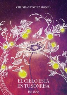 (i.b.d.) el cielo esta en tu sonrisa-christian cortez abanto-9788418912436