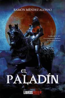 el paladin-ramon mendez alonso-9788419022936