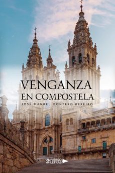 venganza en compostela-jose manuel montero pereiro-9788419138736