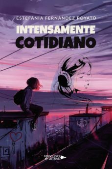 intensamente cotidiano (ebook)-estefania fernandez poyato-9788419139436