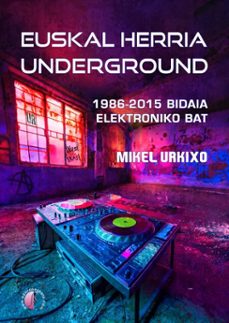 euskal herria underground (ebook)-mikel urkixo-9788419227836