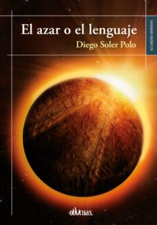 el azar o el lenguaje (ebook)-diego soler polo-9788419246936